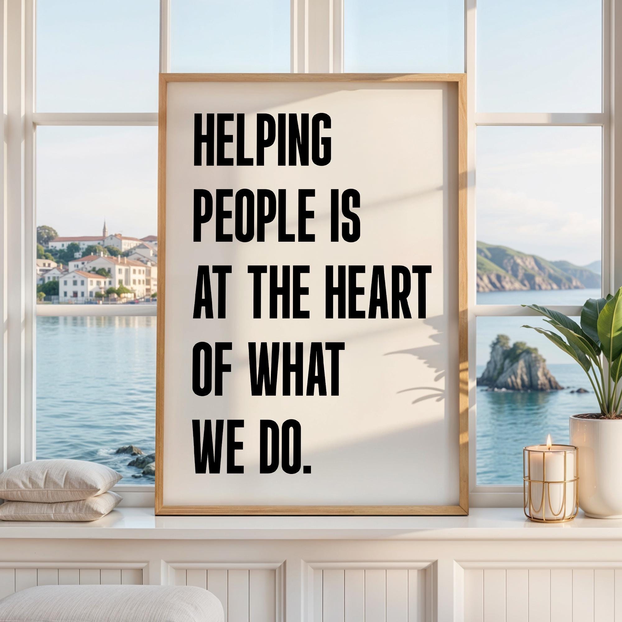 Motivational Office Wall Art • Helping People Quote Print • Minimalist Typography • Business Decor