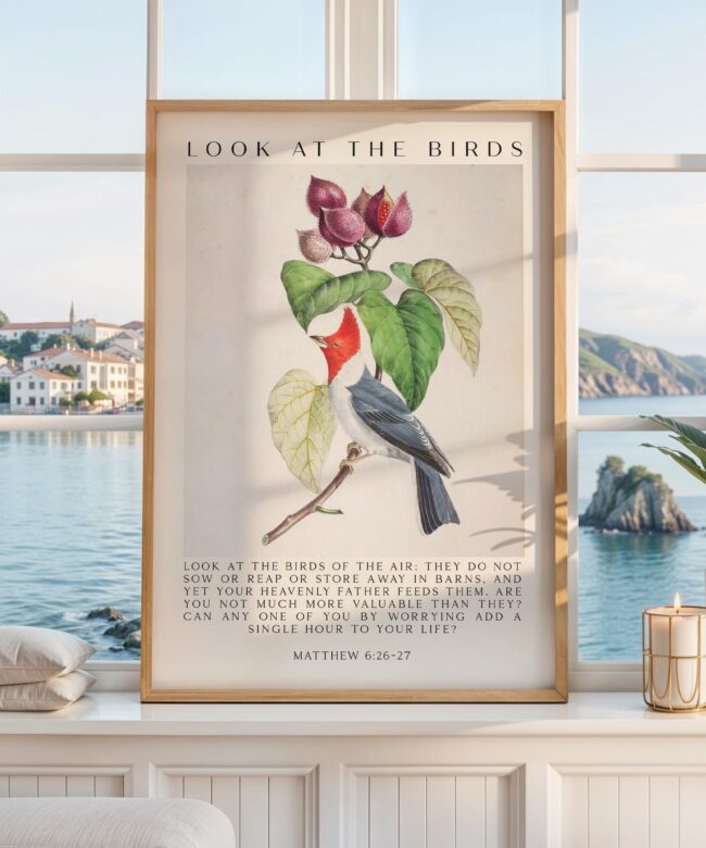 Matthew 6:26-27 Bible Verse Print • Look at the Birds Scripture Wall Art