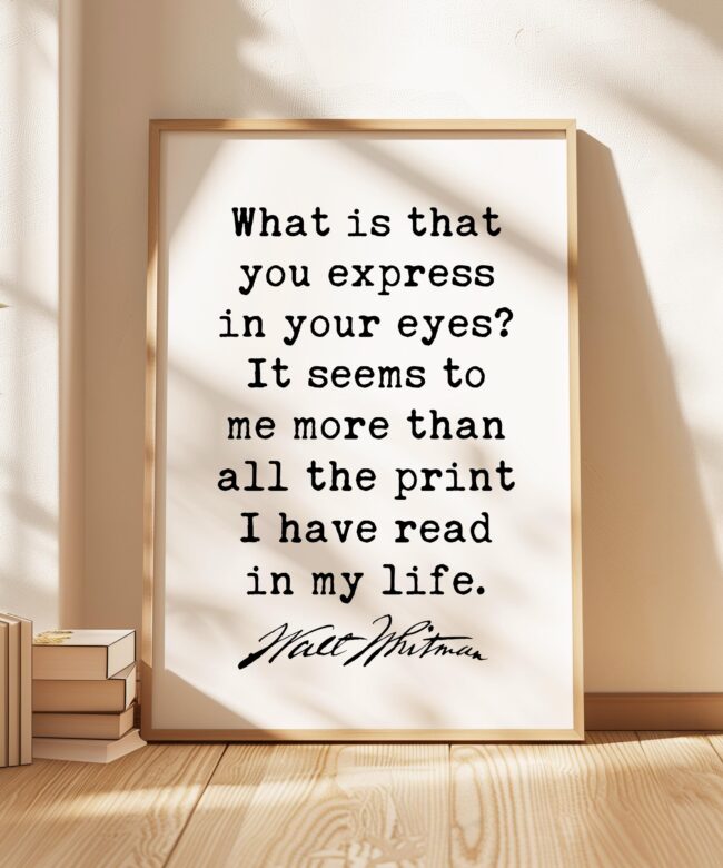 Walt Whitman Quote Print, What Is That You Express, Literary Wall Art, Minimalist Typography