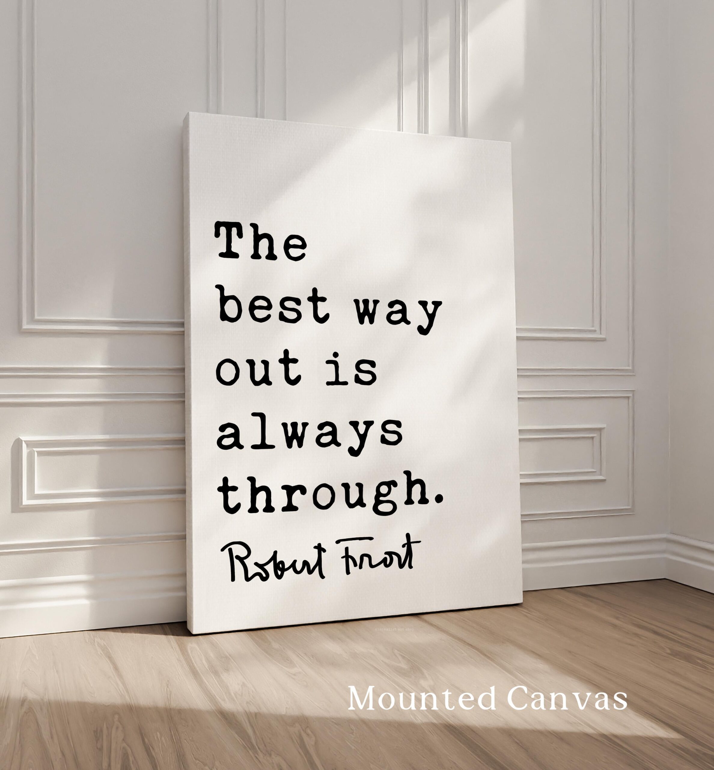 Motivational Quote Print by Robert Frost, The Best Way Out Is Always Through, Typography Art - Image 2