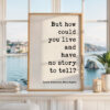 But How Could You Live And Have No Story To Tell Art Print, Fyodor Dostoevsky Quote, White Nights Classic Literature