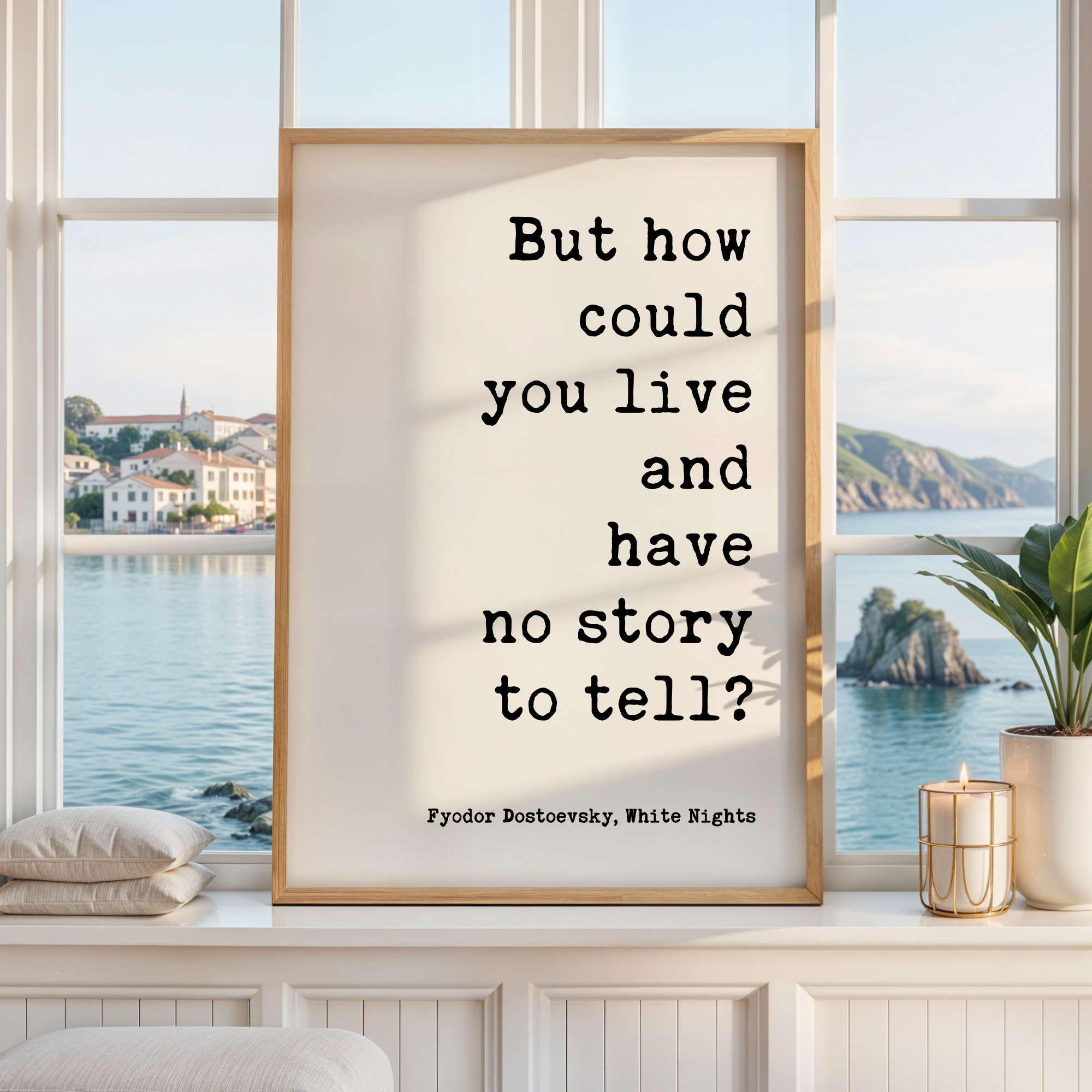 But How Could You Live And Have No Story To Tell Art Print, Fyodor Dostoevsky Quote, White Nights Classic Literature