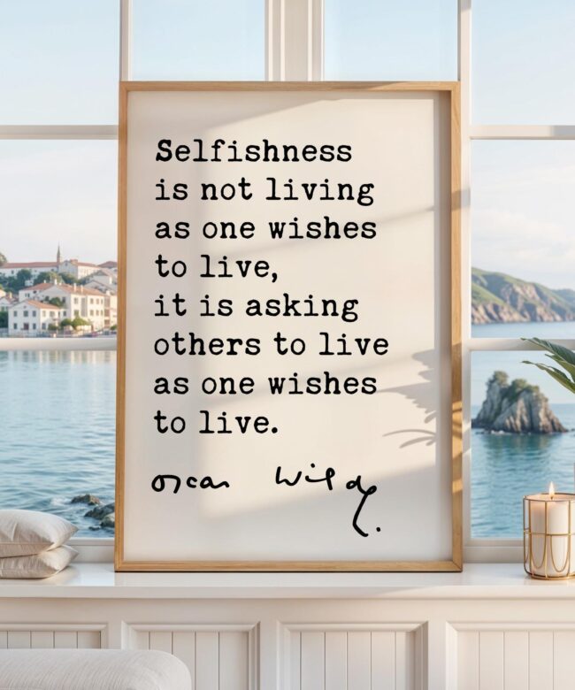 Oscar Wilde Quote Print, Selfishness Wall Art, Literary Typography, Book Lover Gift