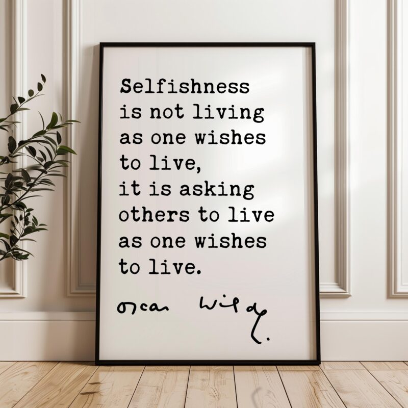 Oscar Wilde Quote Print, Selfishness Wall Art, Literary Typography, Book Lover Gift