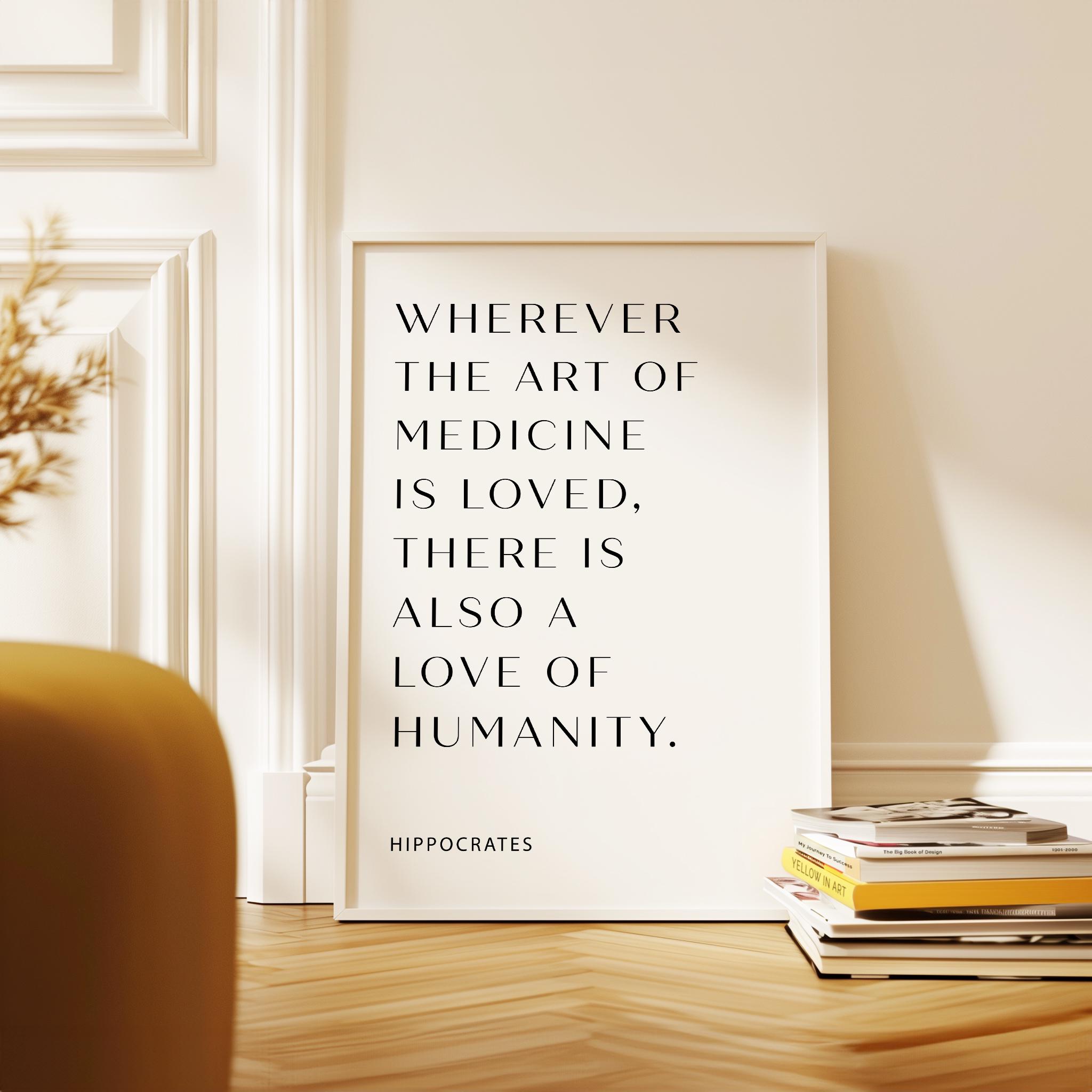 Wherever the art of Medicine is Loved, Hippocrates Quote, Typography Print, Health, Medical - Image 9