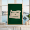 Welcome to Oregon Sign Art Print, Pacific Northwest Decor, PNW Decor, Travel Gift